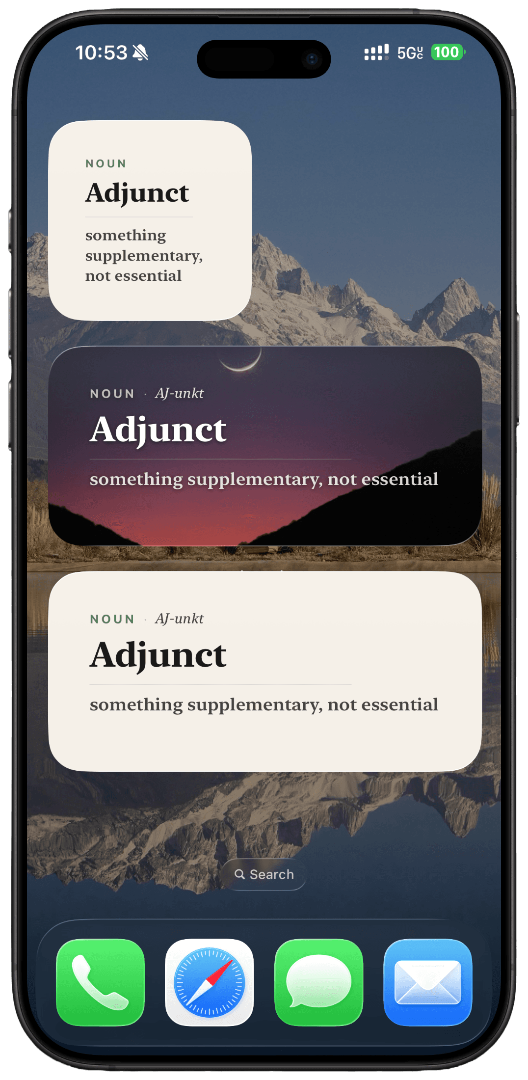 Home-screen widgets in three sizes — Adjunct, something supplementary, not essential