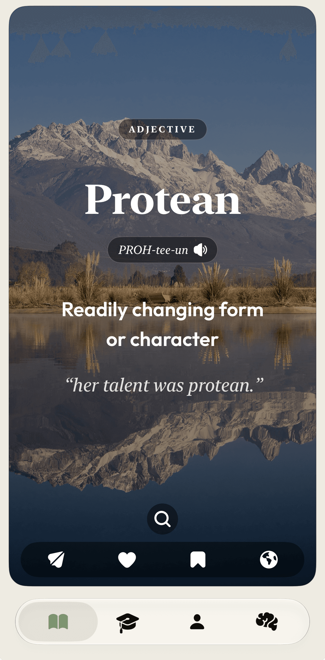 Word card — Protean, readily changing form or character, on a mountain theme